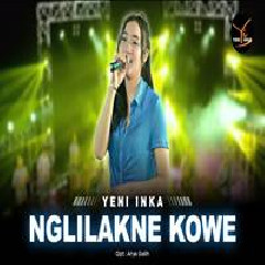Download Lagu Yeni Inka - Nglilakne Kowe (Lungo O Aku Wis Lilo) Terbaru