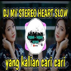 Mbon Mbon Remix - Dj My Stereo Heart Slow Viral Tiktok Terbaru 2022