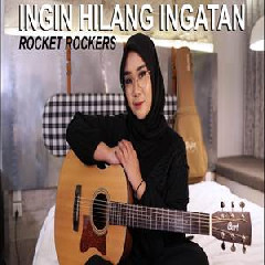 Regita Echa - Ingin Hilang Ingatan Rocket Rockers