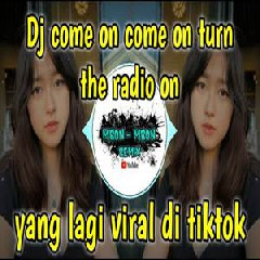 Mbon Mbon Remix - Dj Cheap Thrills Come On Come On Turn The Radio On Tiktok Terbaru 2022