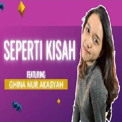 Ghina Nur Akasyah - Seperti Kisah Rizky Febian Feat 3 Pemuda Berbahaya