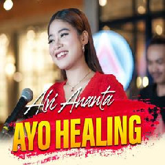 Alvi Ananta - Ayo Healing (Dangdut)