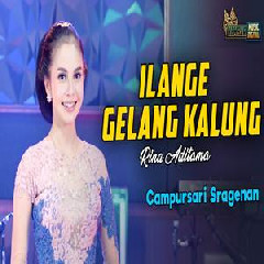 Download Lagu Rina Aditama - Ilange Gelang Kalung Terbaru