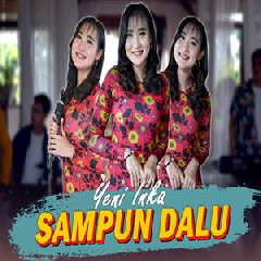 Download Lagu Yeni Inka - Sampun Dalu Terbaru
