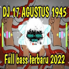 Mbon Mbon Remix - Dj 17 Agustus 1945 Full Bass 2022