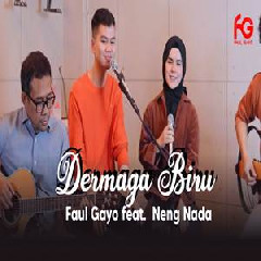 Download Lagu Faul Gayo - Dermaga Biru Ft Neng Nada Terbaru