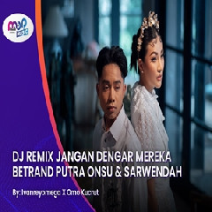 Download Lagu Betrand Putra Onsu - Dj Remix Jangan Dengar Mereka Ft Sarwendah Terbaru