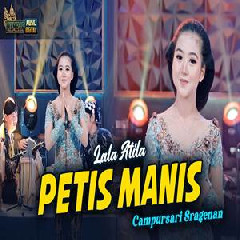 Download Lagu Lala Atila - Petis Manis Terbaru