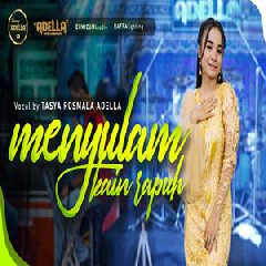 Download Lagu Tasya Rosmala - Menyulam Kain Rapuh Ft Om Adella Terbaru
