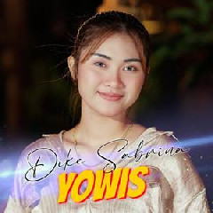 Download Lagu Dike Sabrina - Yowis Terbaru
