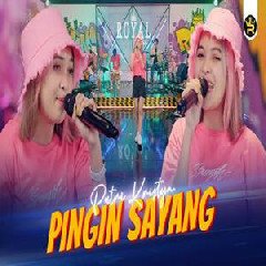 Download Lagu Putri Kristya - Pingin Sayang Terbaru