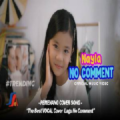 Download Lagu Nayla - No Comment Terbaru