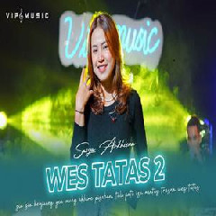 Sasya Arkhisna - Wes Tatas 2 Ft Vip Music
