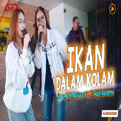 Sasya Arkhisna - Ikan Dalam Kolam Feat Alvi Ananta