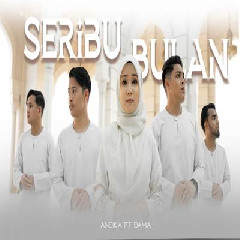 Download Lagu Andika - Seribu Bulan Ft Damia Terbaru