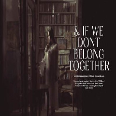 Download Lagu Raissa Anggiani - And If We Dont Belong Together Terbaru