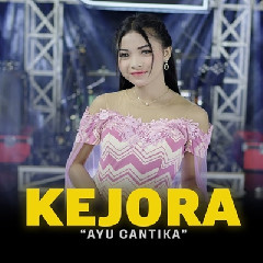 Ayu Cantika - Kejora Feat Om Sera