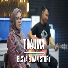 Indah Yastami - Trauma Elsya X Aan Story