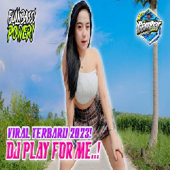 Gempar Music - Dj Viral Terbaru 2023 Play For Me Full Bass Jedag Jedug Tiktok Pargoy