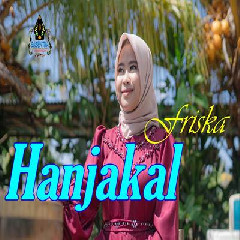 Download Lagu Friska - Hanjakal Terbaru