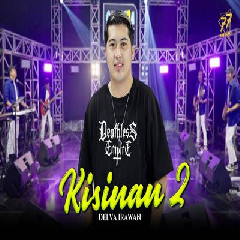 Delva Irawan - Kisinan 2 Feat Om Sera