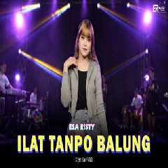 Download Lagu Esa Risty - Ilat Tanpo Balung Terbaru