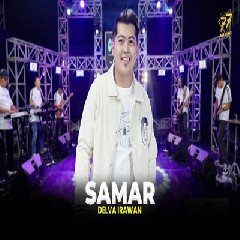 Download Lagu Delva Irawan - Samar Feat Om Sera Terbaru