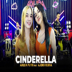 Arlida Putri - Cinderella Feat Ajeng Febria