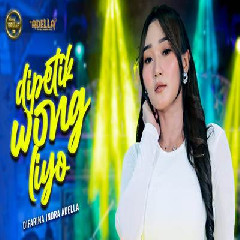 Download Lagu Difarina Indra - Dipetik Wong Liyo Ft Om Adella Terbaru