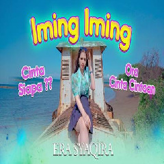 Download Lagu Era Syaqira - Iming Iming Terbaru