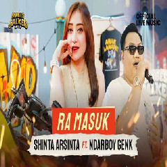 Download Lagu Shinta Arsinta - Ra Masuk Feat Ndarboy Genk Terbaru