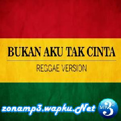 Fahmi Aziz - Bukan Aku Tak Cinta (Reggae Version)