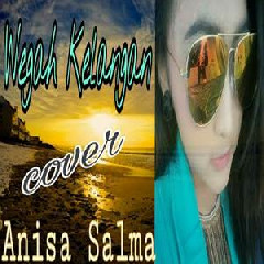 Anisa Salma - Wegah Kelangan (Reggae Versi)
