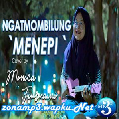 Monica - Menepi - Ngatmombilung (Cover)